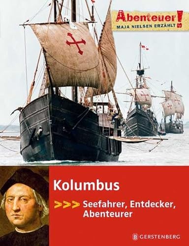 Kolumbus: Abenteuer! von Gerstenberg Verlag